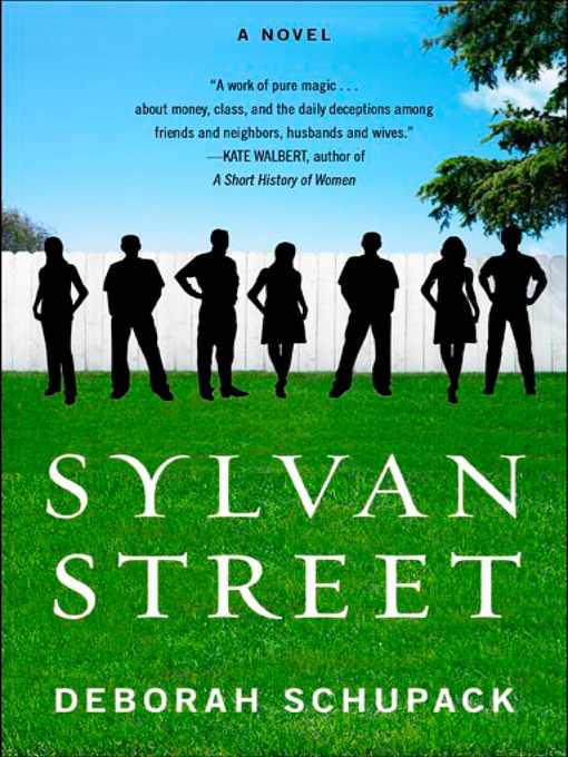 Title details for Sylvan Street by Deborah Schupack - Available